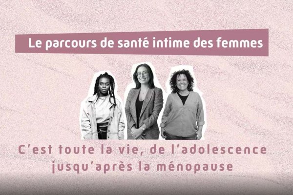 Santé intime : une campagne d’information